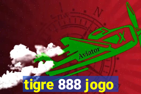 tigre 888 jogo